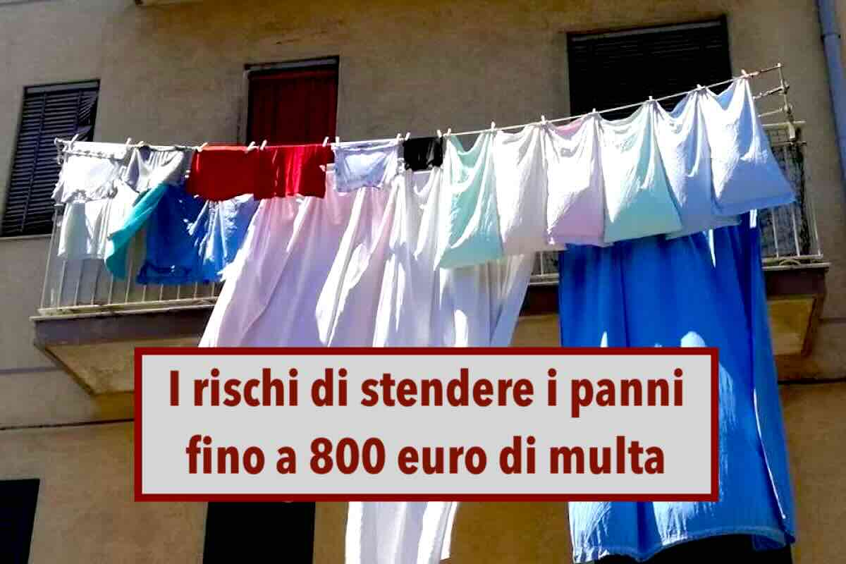 Stendere i panni fuori pu costarti fino a 800 euro di multa e non solo: ecco a cosa fare attenzione e cosa dice la legge