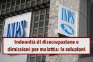 Indennit di disoccupazione 2024, niente NASpI se ti dimetti per malattia: ecco alcune soluzioni per ottenerla lo stesso