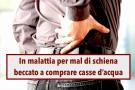 Lavoratore dipendente in malattia per mal di schiena, beccato a comprare casse d'acqua: Tribunale annulla licenziamento
